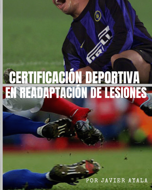 Certificación deportiva en readaptación de lesiones en el fútbol.
